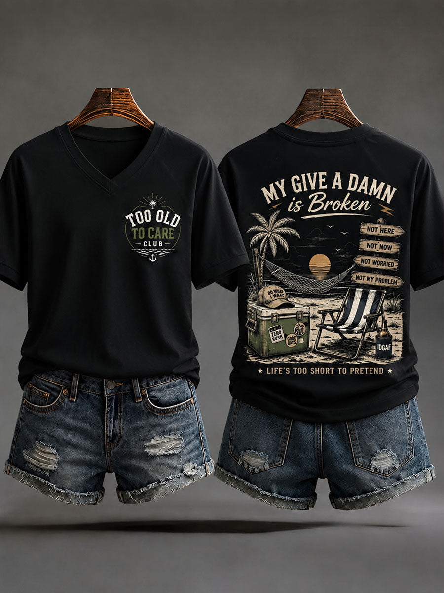 Camisetas com decote em v "Velho demais para cuidar" feminino