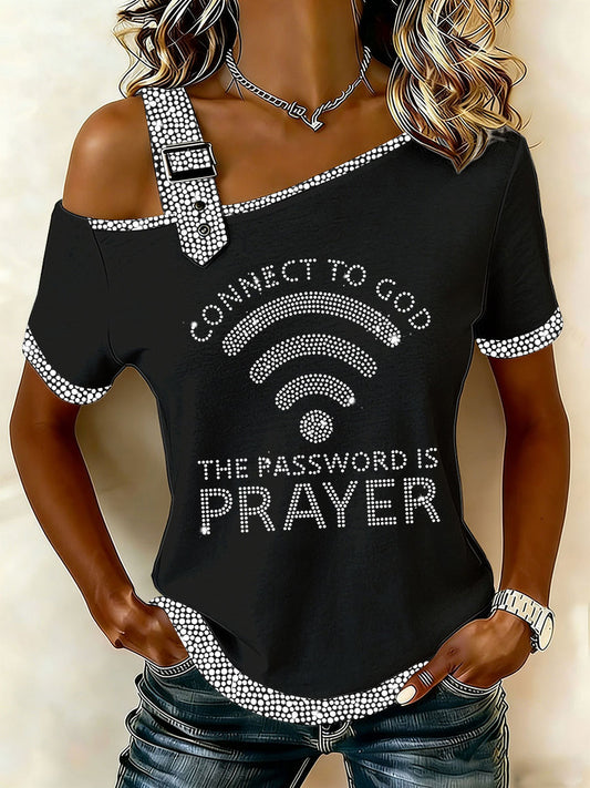 Camiseta de manga curta feminina "Conecte-se a Deus, a senha é oração" sem o ombro
