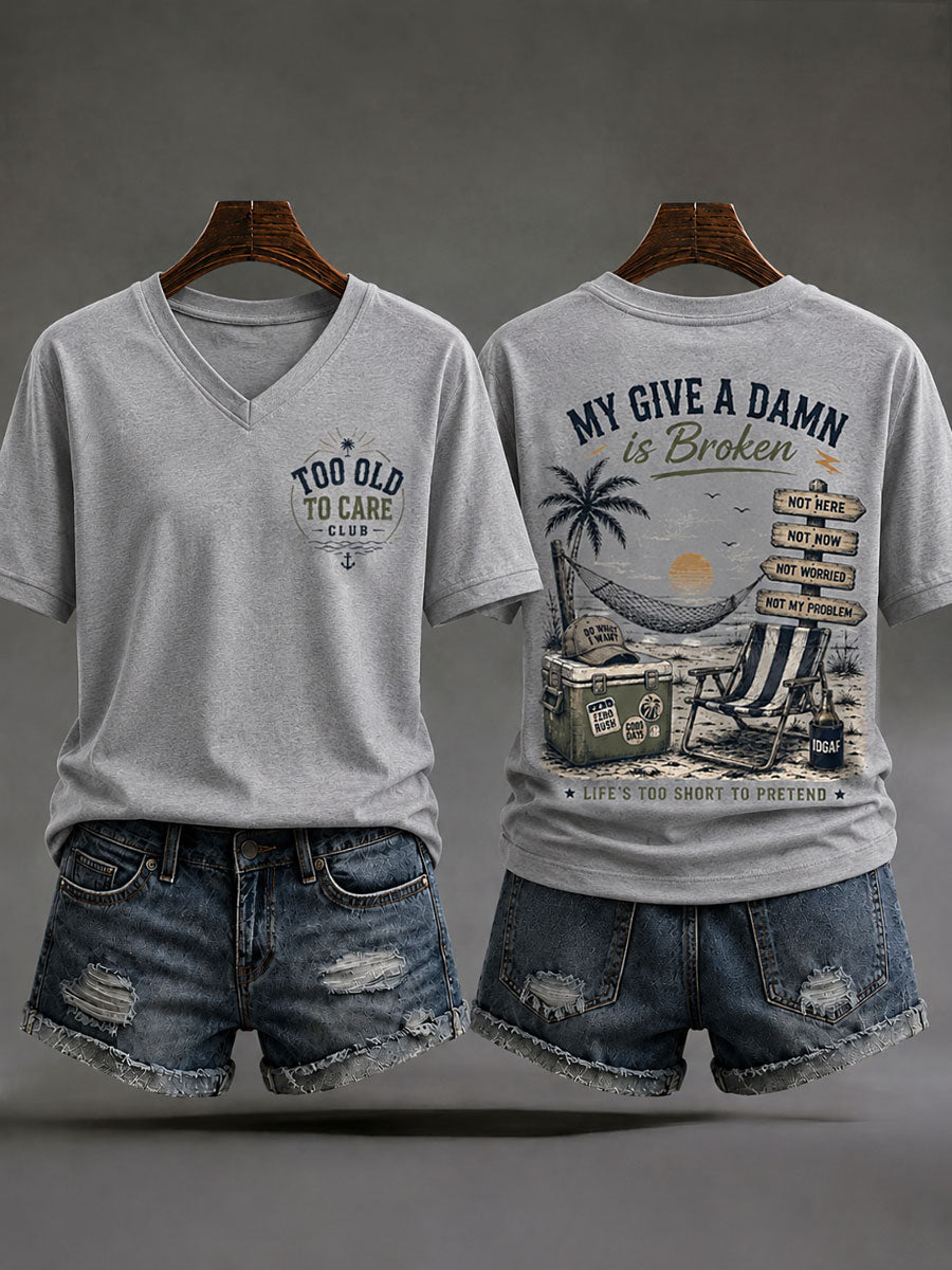 Camisetas com decote em v "Velho demais para cuidar" feminino
