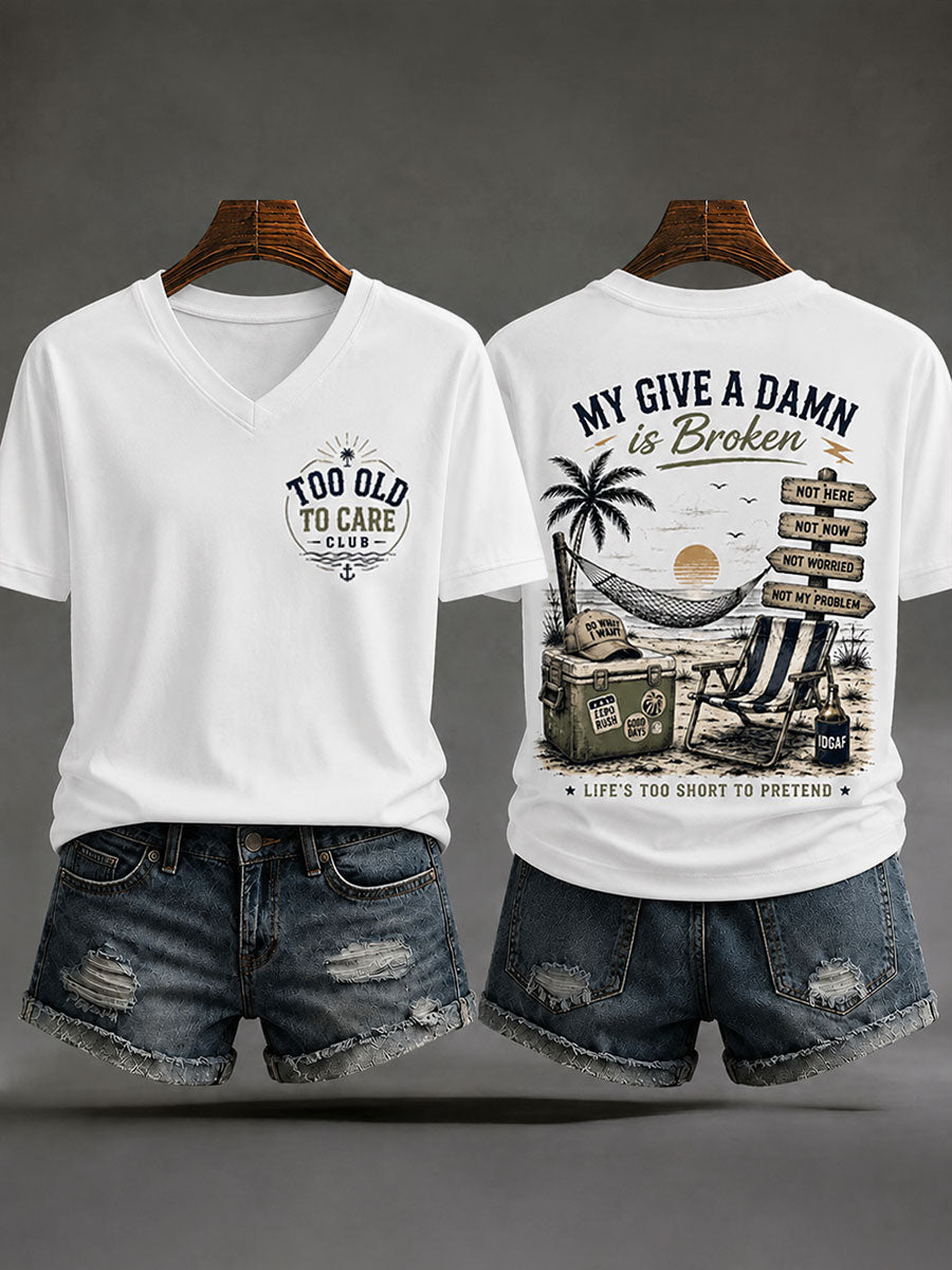 Camisetas com decote em v "Velho demais para cuidar" feminino