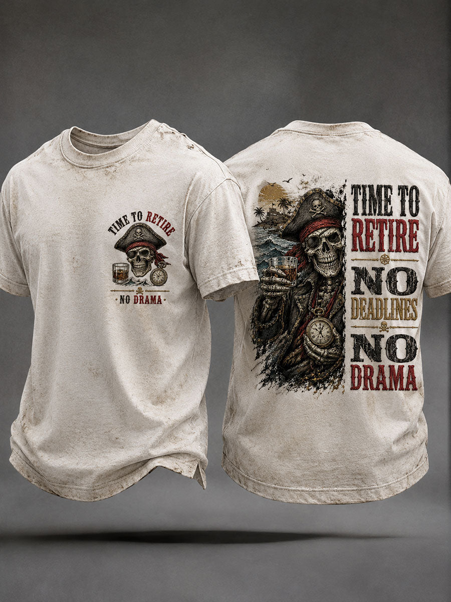 Camisetas 'Hora de se aposentar sem prazos sem drama' dos homens